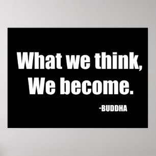 Affiche Ce que nous pensons devenir. Bouddha