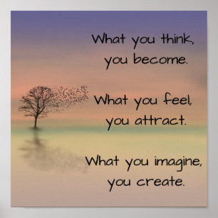 Affiche "Ce que vous pensez, vous devenez..."