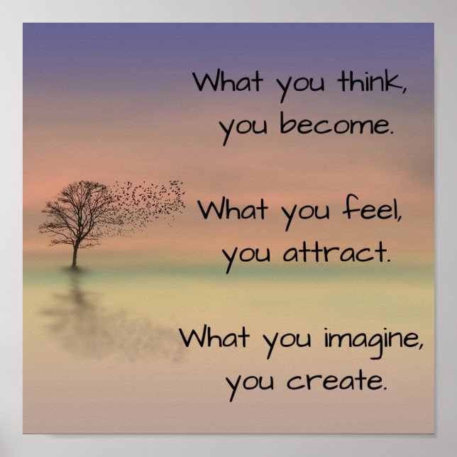 Affiche "Ce que vous pensez, vous devenez..." (Devant)