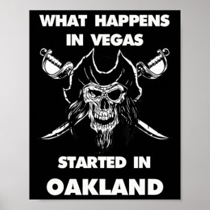 Affiche Ce qui arrive à Vegas a commencé à Oakland