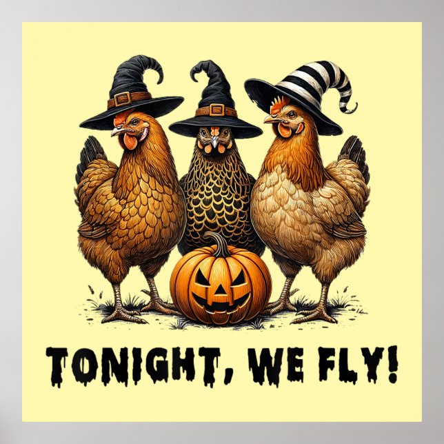 Affiche Ce Soir, Nous Avons Volé Drôle Poulet Halloween (Devant)