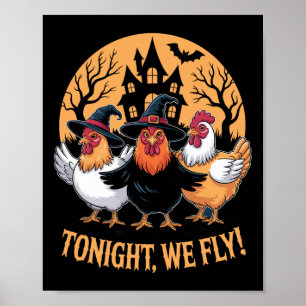 Affiche Ce Soir, Nous Avons Volé Drôle Sorcières De Poulet