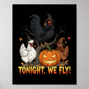 Affiche Ce Soir, Nous Volons Chicken sorcière Drôle Volail