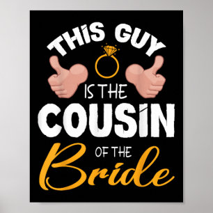 Affiche Ce Type Est Le Cousin Du Mariage De La Chambre De