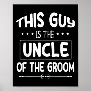 Affiche Ce Type Est L'Oncle Du Mariage Groom Bride M