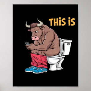Affiche Ceci Est Bullsht Funny Bull Toilet Humoristique Va