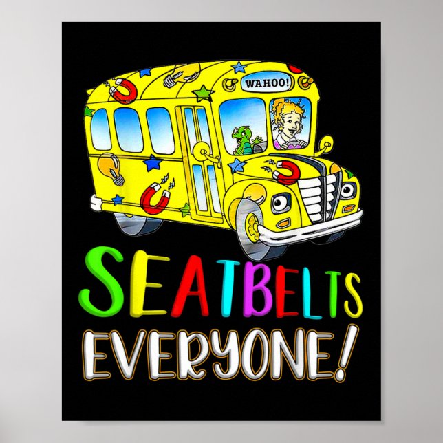 Affiche Ceintures de sécurité à tous Fun Magic School Bus  (Devant)