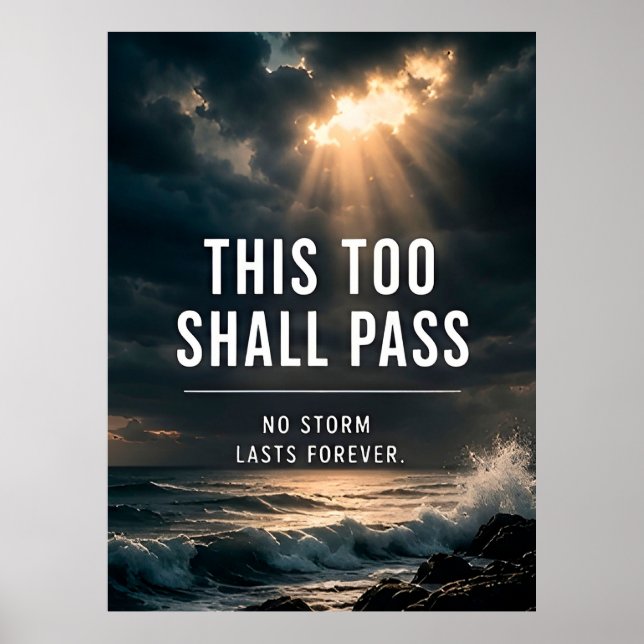 Affiche 🌤️ Cela aussi passera Aucune tempête ne dure éter (Devant)