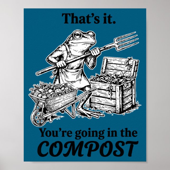 Affiche Cela va dans le compost drôle de grenouille jardin (Devant)