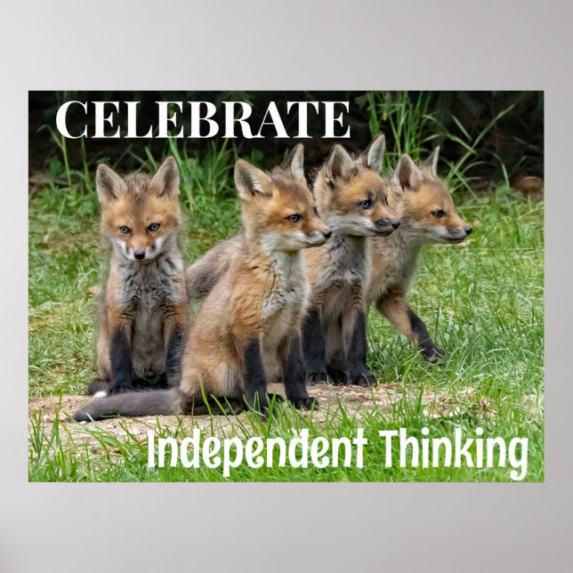 Affiche Célébrez les renards de la pensée indépendante (Devant)
