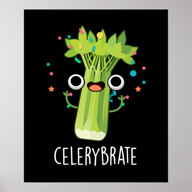 Affiche Célérat Funny Veggie Celery Pun Dark BG (Devant)