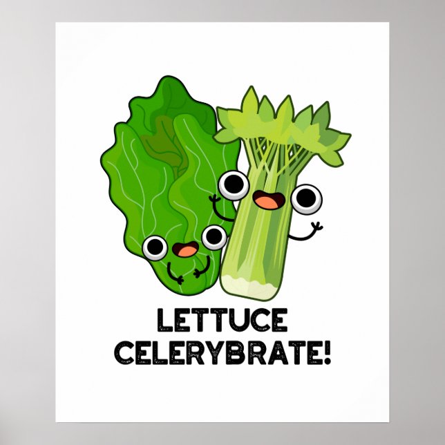 Affiche Celerybrate de laitue Funny Veggie Pun (Devant)