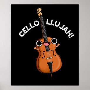 Affiche Cello-llujah Funny Cello Pun Dark BG