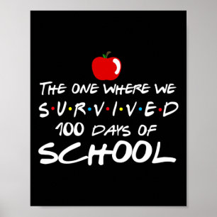Affiche Celui Où Nous Avons Survécu À 100 Jours D'Enseigne