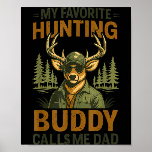 Affiche Cerf Camouflage Mon Meilleur Copain de Chasse M'ap