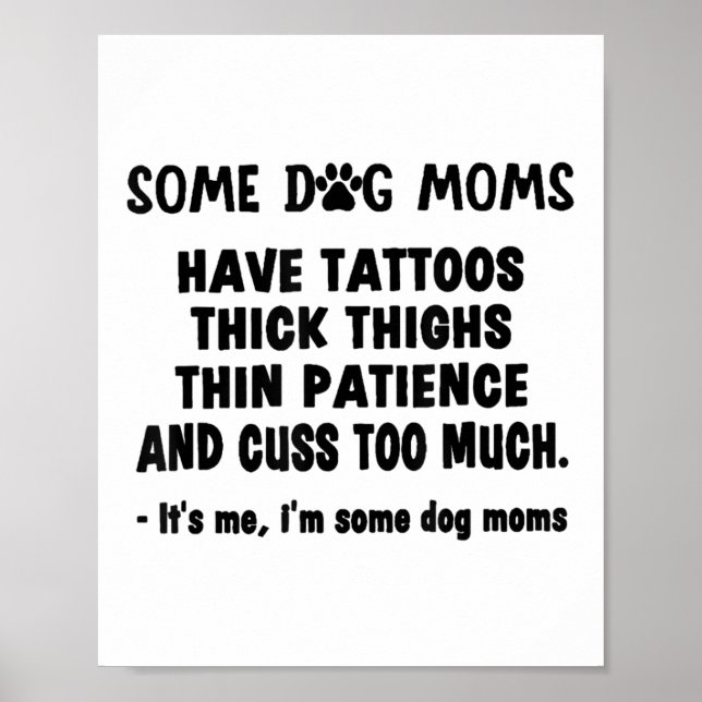 Affiche Certaines Maman De Chien Ont Des Tatouages Épais C (Devant)