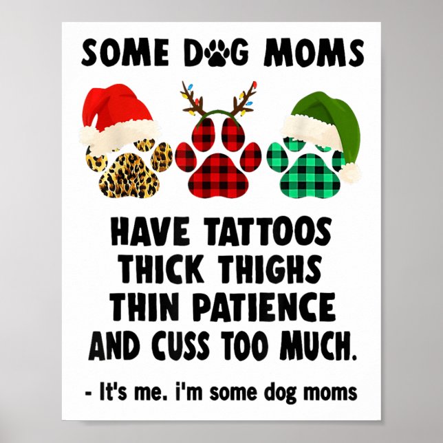 Affiche Certaines Maman De Chien Ont Des Tatouages Épais C (Devant)