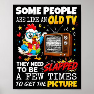 Affiche Certaines personnes sont comme une vieille télé, i