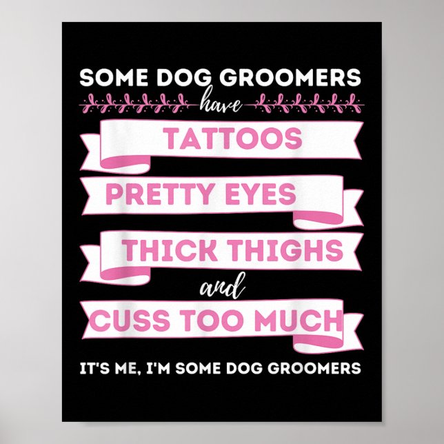 Affiche Certains Grooms De Chiens Ont Des Tatouages - Chie (Devant)