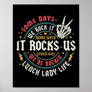 Affiche Certains Jours Nous Le Rock Déjeuner Lady Life Ret