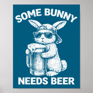 Affiche Certains lapins ont besoin de bière humour de Pâqu