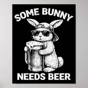 Affiche Certains lapins ont besoin de bière humour de Pâqu