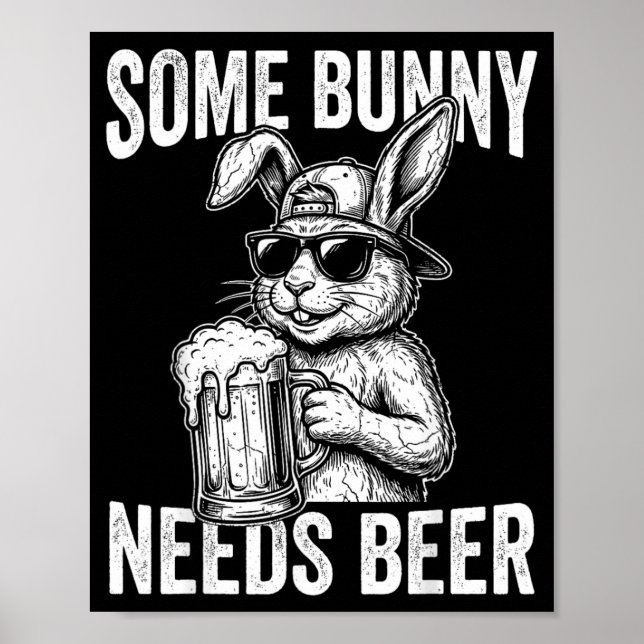 Affiche Certains Lapins Ont Besoin De Boire De La Bière La (Devant)