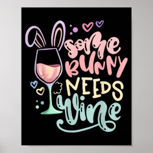 Affiche Certains lapins ont besoin de vin humour de Pâques