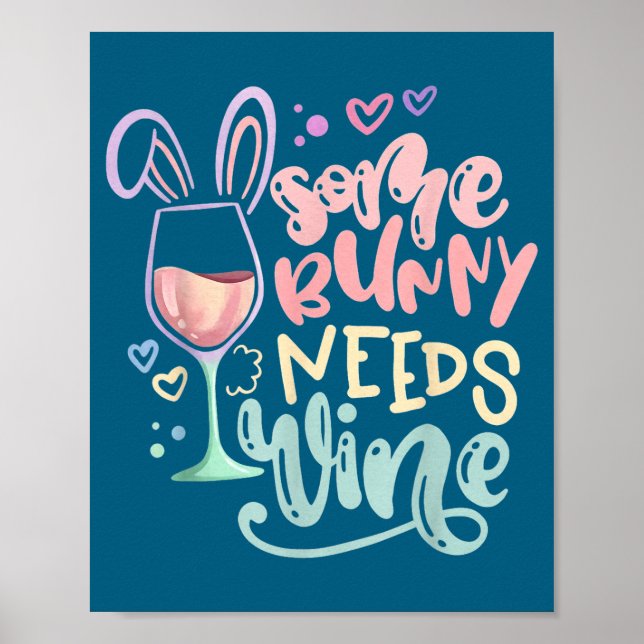 Affiche Certains lapins ont besoin de vin humour de Pâques (Devant)