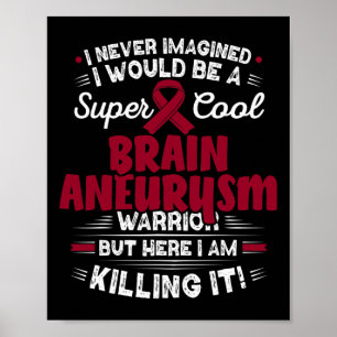 Affiche Cerveau Aneurysme Guerrier Cerveau Aneurysme Sensi