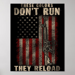Affiche Ces-couleurs Ne Coulent Pas Elles Rechargent, Arme