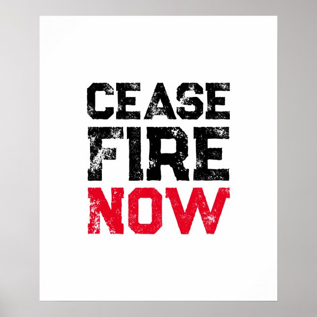 Affiche Cessez le feu maintenant noir rouge blanc grunge t (Devant)