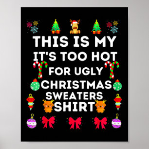 Affiche C'est à moi C'est trop chaud pour les pulls de Noë