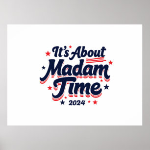 Affiche C'est à propos de Madame Time Kamala Harris Ekecti