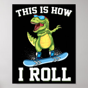 Affiche C'est ainsi que je dévale les pentes en snowboard