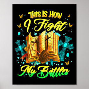 Affiche C'est ainsi que je livre mes batailles Insrational