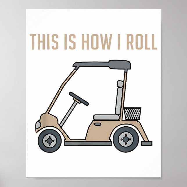 Affiche C'est ainsi que je roule Golf Cart Drôles de golfe (Devant)