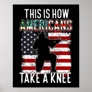 Affiche C'Est Ainsi Que Les Américains Prennent Le Genou D