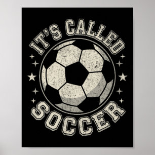 Affiche C'est appelé soccer pas football drôle détresse