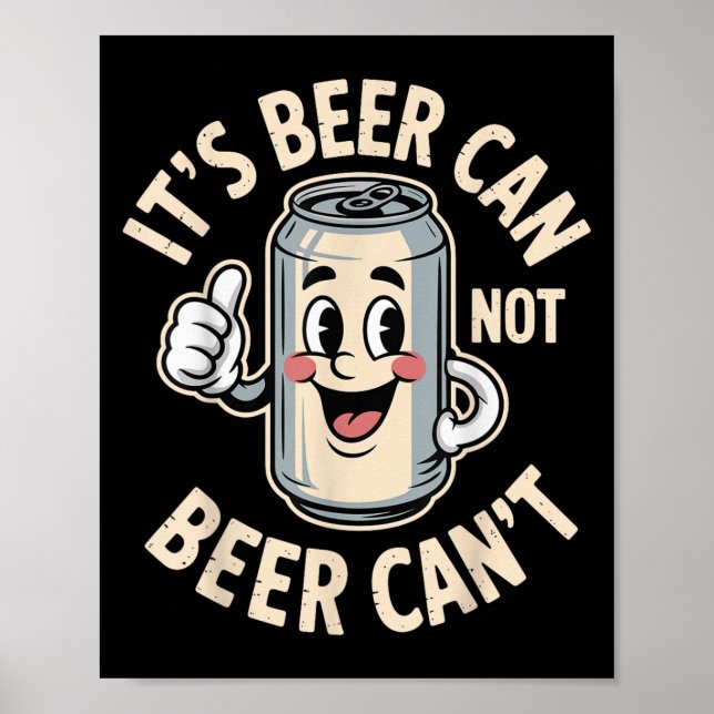 Affiche C'est bière peut pas bière peut pas drôle rétro ci (Devant)