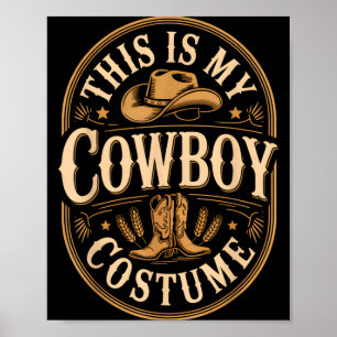 Affiche C'est ce badge vintage de costume de cowboy bottes