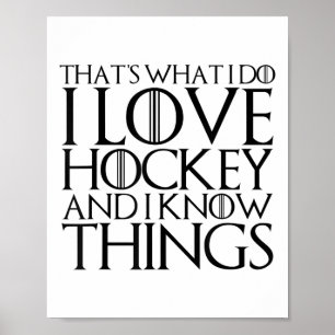 Affiche C'est ce que je fais j'aime le hockey et je connai