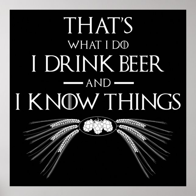 Affiche C'est ce que je fais Je bois de la bière et je sai (Devant)