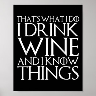 Affiche C'est ce que je fais je bois du vin et je connais