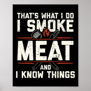 Affiche C'est ce que je fais je fume de la viande je sais