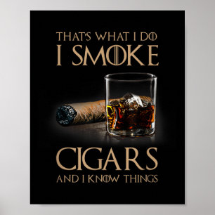 Affiche C'est ce que je fais je fume des cigares et je sai