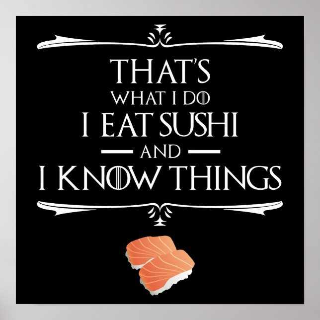Affiche C'est Ce Que Je Fais Je Mange Des Sushis Et Je Sai (Devant)