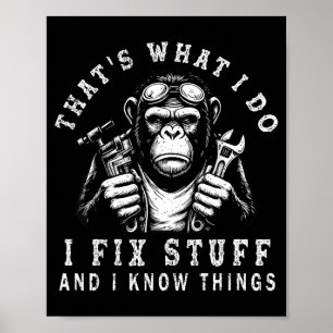 Affiche C'est ce que je fais je répare des trucs et je con