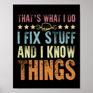 Affiche C'est ce que je fais Je répare Stuff Funny Mechani