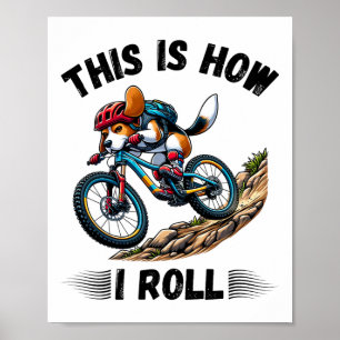 Affiche C'est Comme Ça Que Je Roule Beagle Chien Drôle Mon